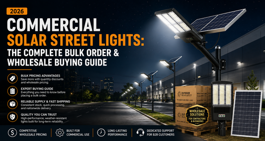 Commercial Solar Street Lights: The Complete Bulk Order & Wholesale Buying Guide (2026)